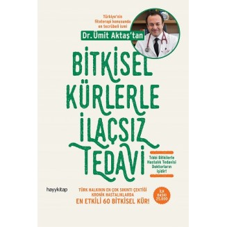 BİTKİSEL KÜRLERLE İLAÇSIZ TEDAVİ